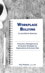 Workplace Bullying - It's Just Bad for Business
